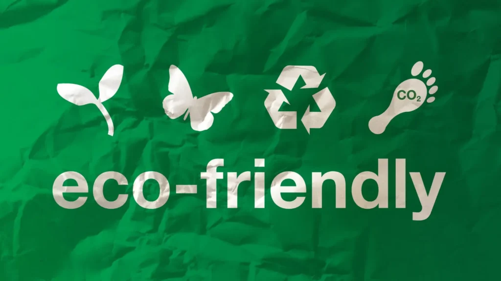 Eco-Friendly